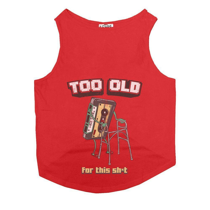 Too Old for this Sh*t Cat Tee